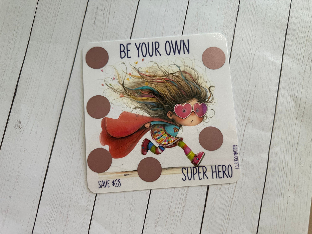 BE A SUPERHERO  scratch off savings challenge