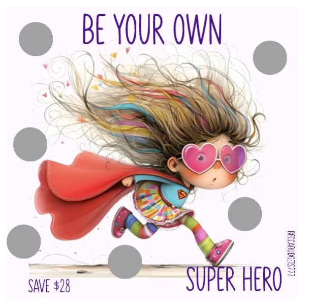 BE A SUPERHERO  scratch off savings challenge