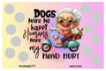 DOGS MAKE me HAPPY scratch off savings challenge